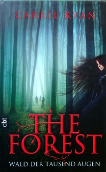 The Forest - Wald der tausend Augen von Carrie Ryan